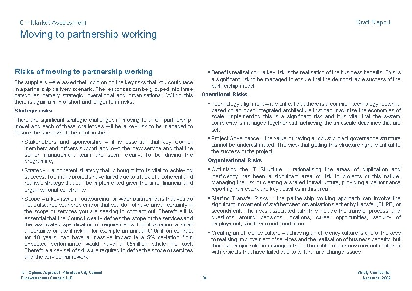 Draft Report 6 – Market Assessment Moving to partnership working Risks of moving to