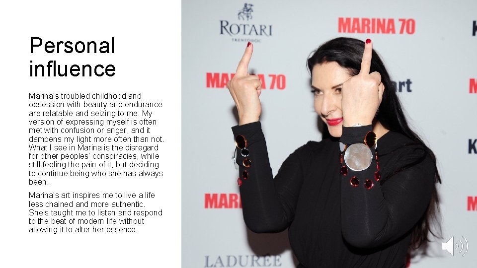 Personal influence Marina’s troubled childhood and obsession with beauty and endurance are relatable and