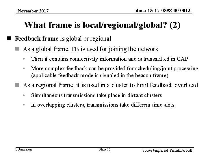 doc. : 15 -17 -0598 -00 -0013 November 2017 What frame is local/regional/global? (2)