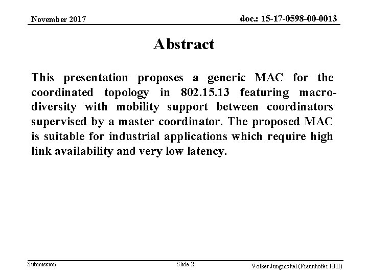 doc. : 15 -17 -0598 -00 -0013 November 2017 Abstract This presentation proposes a