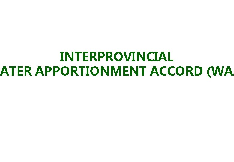 INTERPROVINCIAL ATER APPORTIONMENT ACCORD (WAA 