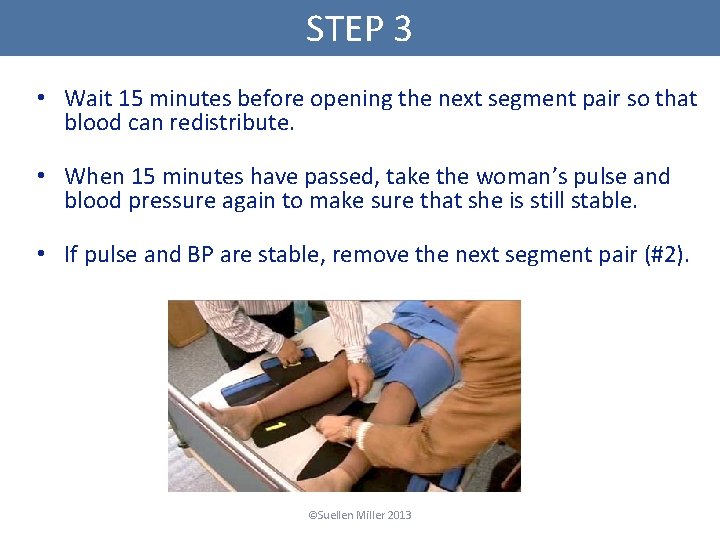 STEP 3 • Wait 15 minutes before opening the next segment pair so that