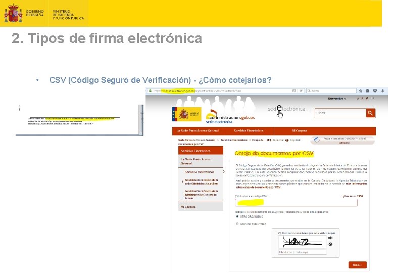 2. Tipos de firma electrónica • CSV (Código Seguro de Verificación) - ¿Cómo cotejarlos?