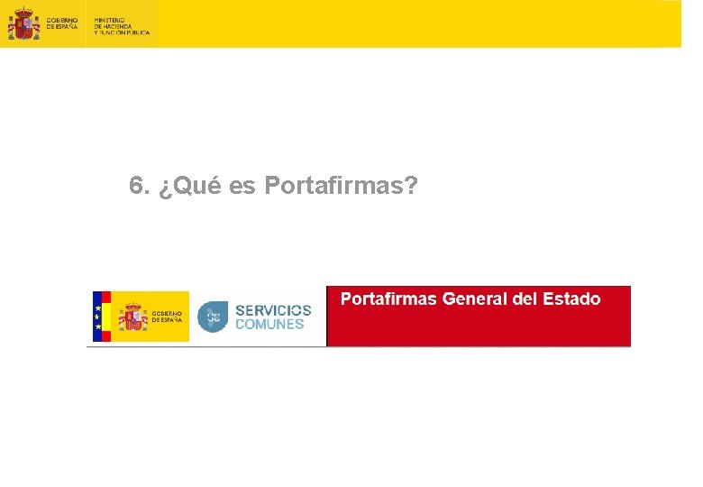 6. ¿Qué es Portafirmas? 