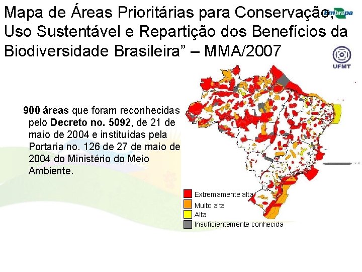 Mapa de Áreas Prioritárias para Conservação, Uso Sustentável e Repartição dos Benefícios da Biodiversidade