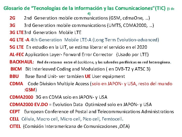 Glosario de “Tecnologías de la Información y las Comunicaciones”(TIC) (1 de 4) 2 G