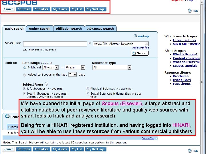 We have opened the initial page of Scopus (Elsevier), a large abstract and citation