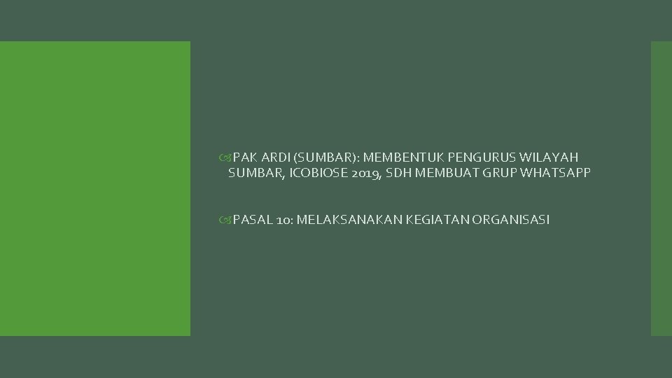  PAK ARDI (SUMBAR): MEMBENTUK PENGURUS WILAYAH SUMBAR, ICOBIOSE 2019, SDH MEMBUAT GRUP WHATSAPP