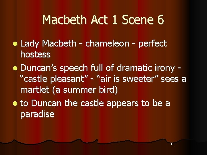 Macbeth Act 1 Scene 6 l Lady Macbeth - chameleon - perfect hostess l