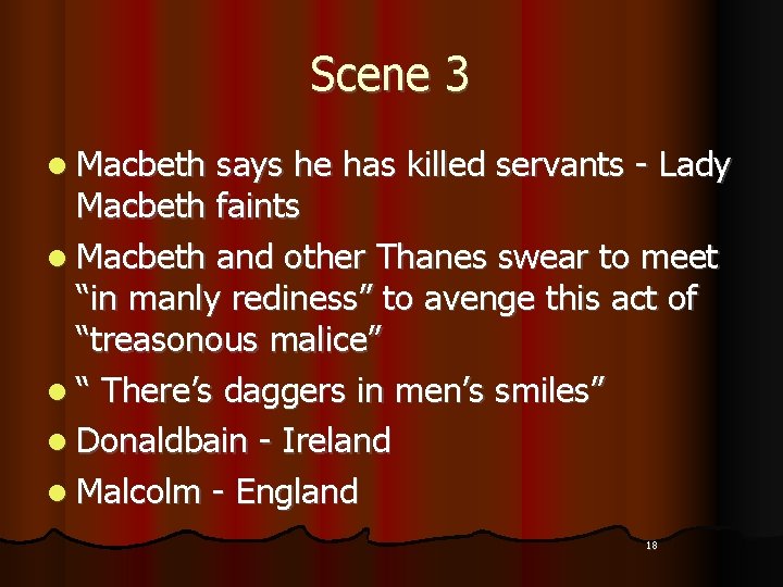 Scene 3 l Macbeth says he has killed servants - Lady Macbeth faints l