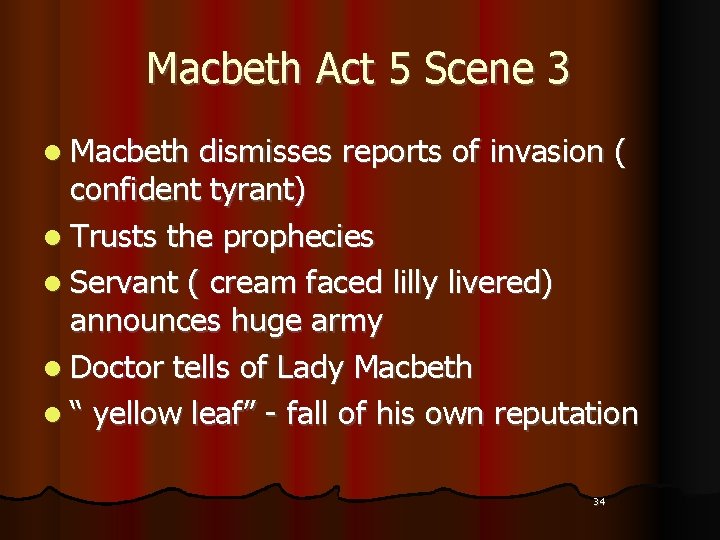 Macbeth Act 5 Scene 3 l Macbeth dismisses reports of invasion ( confident tyrant)