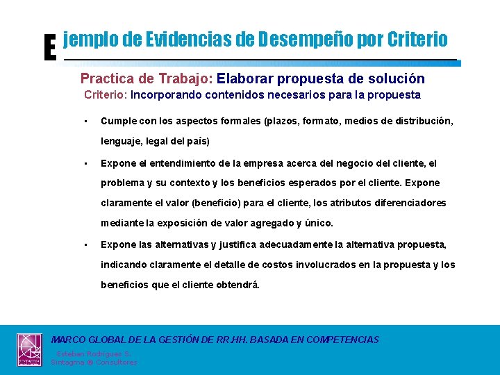 E jemplo de Evidencias de Desempeño por Criterio Practica de Trabajo: Elaborar propuesta de