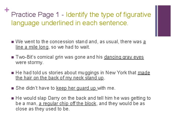 + Practice Page 1 - Identify the type of figurative language underlined in each + Practice Page 1 - Identify the type of figurative language underlined in each