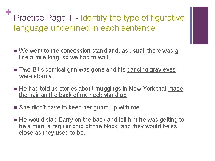 + Practice Page 1 - Identify the type of figurative language underlined in each