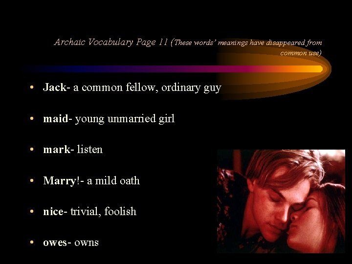 Archaic Vocabulary Page 11 (These words’ meanings have disappeared from common use) • Jack-