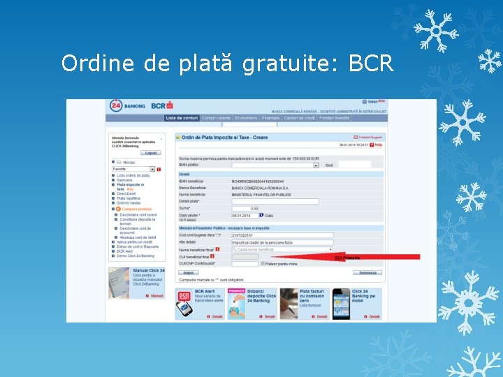 Ordine de plată gratuite: BCR Ordine de plată gratuite: BCR