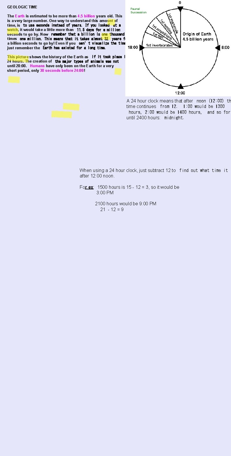 GEOLOGIC TIME Faunal Succession The Earth is estimated to be more than 4. 5