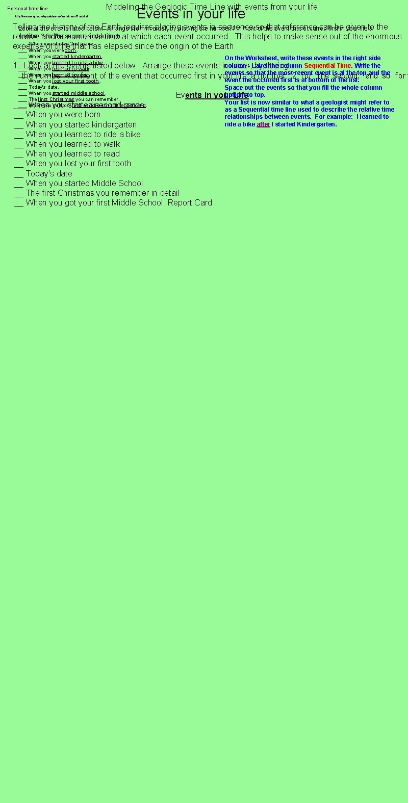 Personal time line http: //www. ucmp. berkeley. edu/fosrec/Scotchmoor. Time. html Modeling the Geologic Time