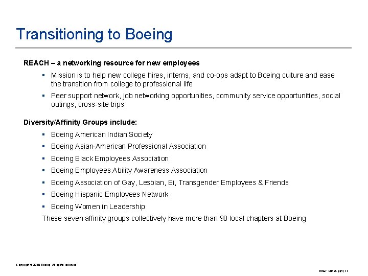Transitioning to Boeing REACH – a networking resource for new employees § Mission is