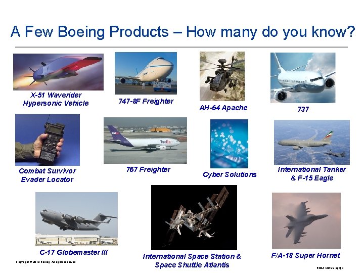 A Few Boeing Products – How many do you know? X-51 Waverider Hypersonic Vehicle