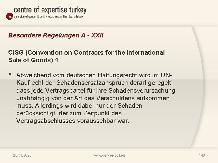 Besondere Regelungen A - XXII CISG (Convention on Contracts for the International Sale of