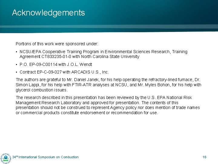 Acknowledgements Portions of this work were sponsored under: • NCSU/EPA Cooperative Training Program in