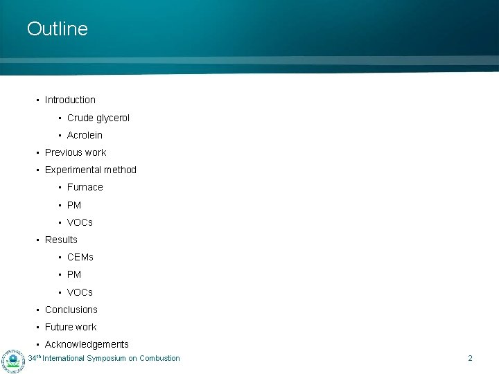 Outline • Introduction • Crude glycerol • Acrolein • Previous work • Experimental method