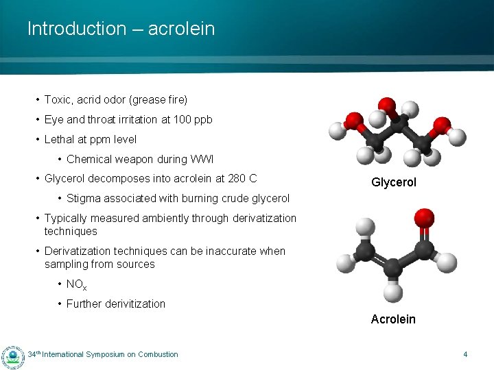 Introduction – acrolein • Toxic, acrid odor (grease fire) • Eye and throat irritation