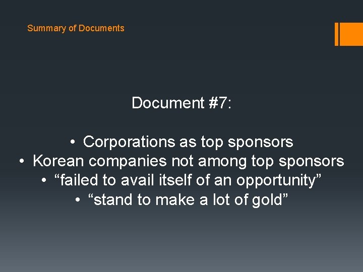 Summary of Documents Document #7: • Corporations as top sponsors • Korean companies not