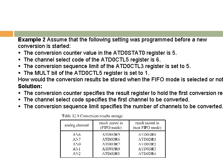 Example 2 Assume that the following setting was programmed before a new conversion is