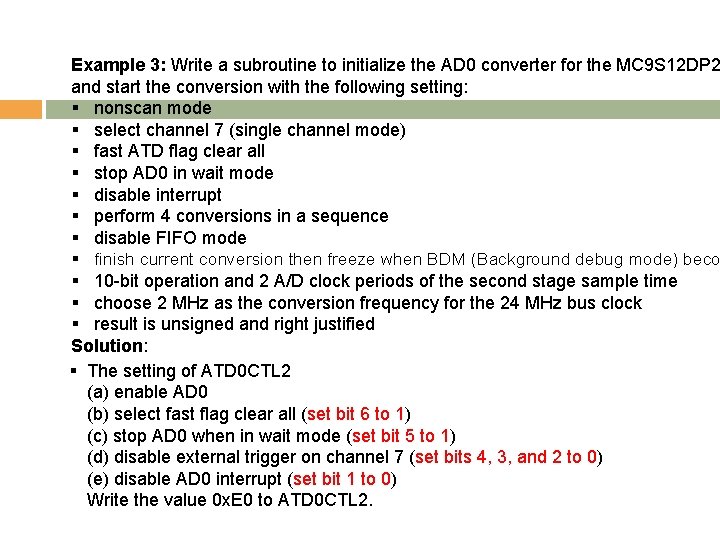 Example 3: Write a subroutine to initialize the AD 0 converter for the MC