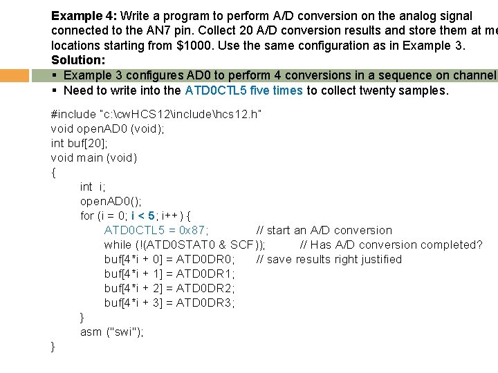 Example 4: Write a program to perform A/D conversion on the analog signal connected