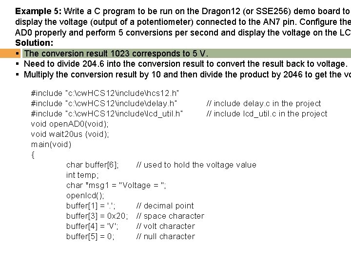 Example 5: Write a C program to be run on the Dragon 12 (or