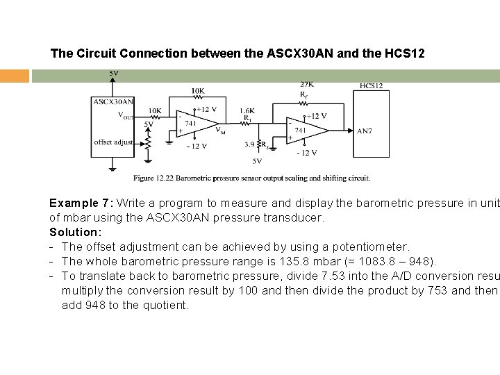 The Circuit Connection between the ASCX 30 AN and the HCS 12 Example 7: