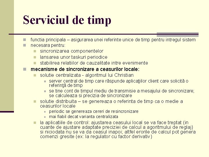 Serviciul de timp n n functia principala – asigurarea unei referinte unice de timp