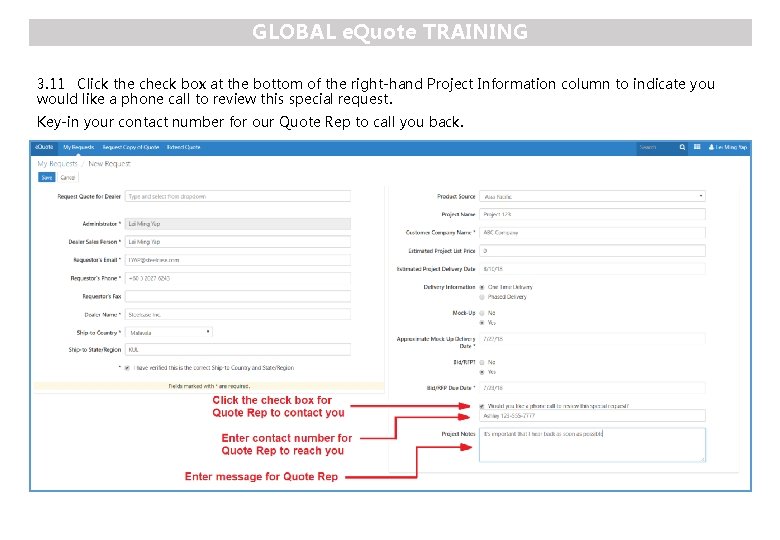 GLOBAL e. Quote TRAINING 3. 11 Click the check box at the bottom of