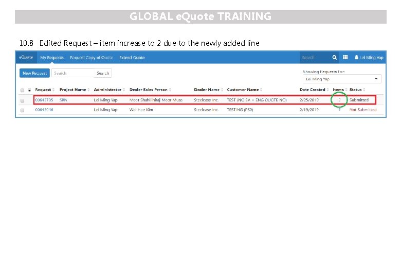 GLOBAL e. Quote TRAINING 10. 8 Edited Request – item increase to 2 due