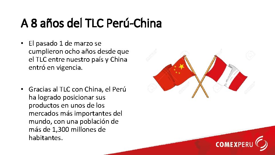 A 8 años del TLC Perú-China • El pasado 1 de marzo se cumplieron