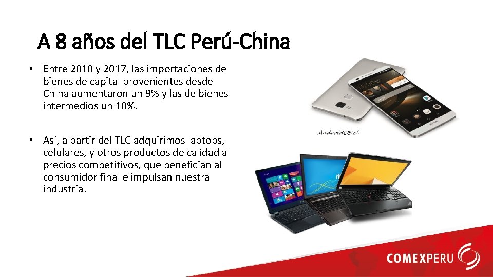 A 8 años del TLC Perú-China • Entre 2010 y 2017, las importaciones de