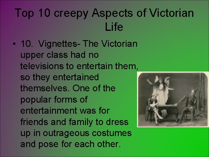 Top 10 creepy Aspects of Victorian Life • 10. Vignettes- The Victorian upper class