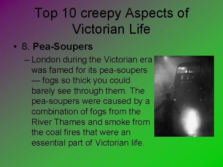 Top 10 creepy Aspects of Victorian Life • 8. Pea-Soupers – London during the