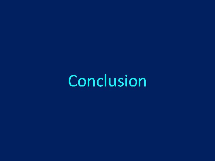 Conclusion Conclusion