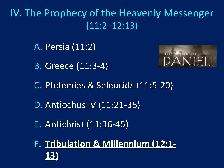 IV. The Prophecy of the Heavenly Messenger (11: 2– 12: 13) A. Persia (11: