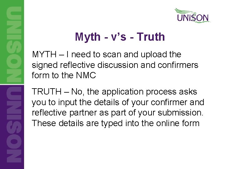 Myth - v’s - Truth MYTH – I need to scan and upload the