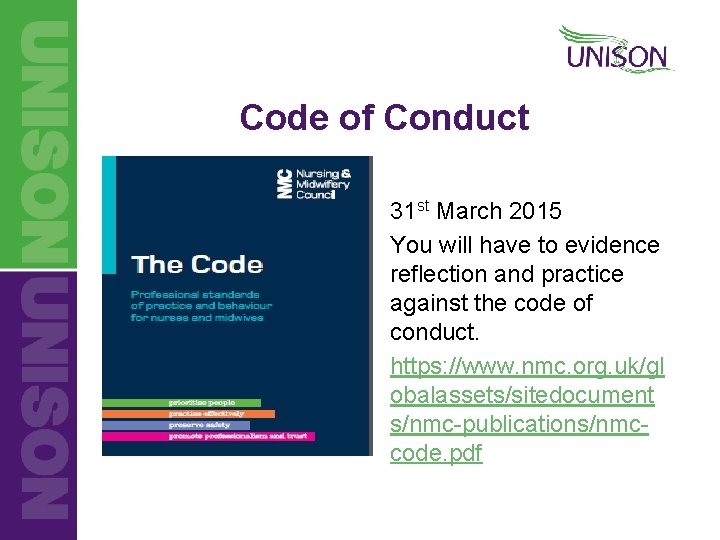 Code of Conduct 31 st March 2015 You will have to evidence reflection and