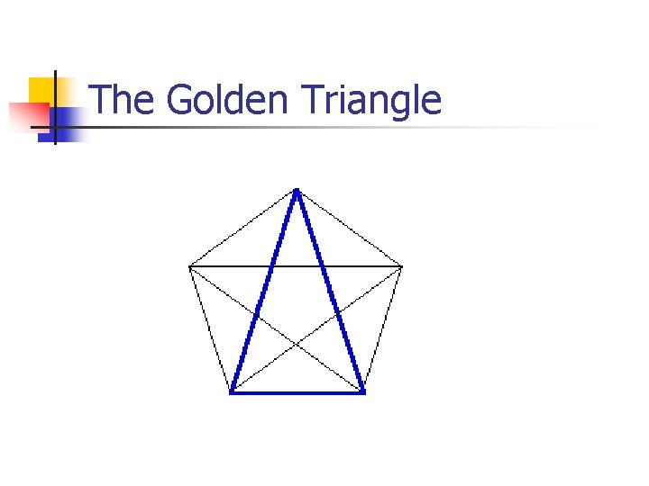 The Golden Triangle 