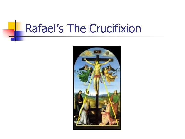 Rafael’s The Crucifixion 