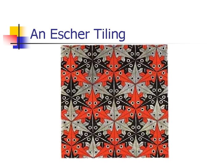 An Escher Tiling 