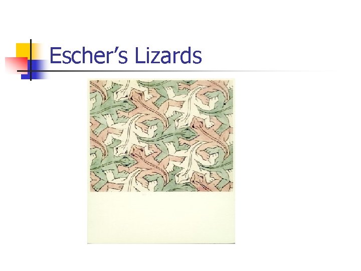 Escher’s Lizards 