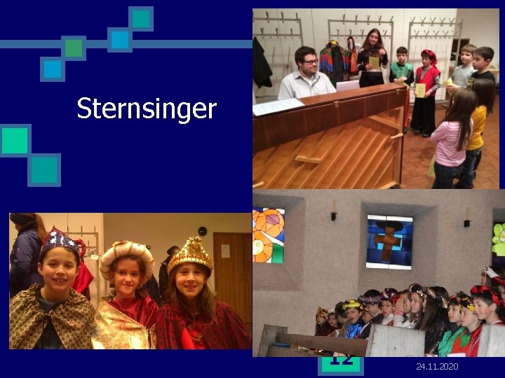 Sternsinger 12 24. 11. 2020 Sternsinger 12 24. 11. 2020